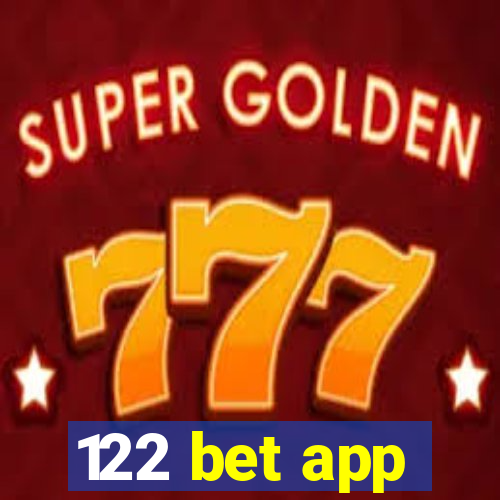 122 bet app